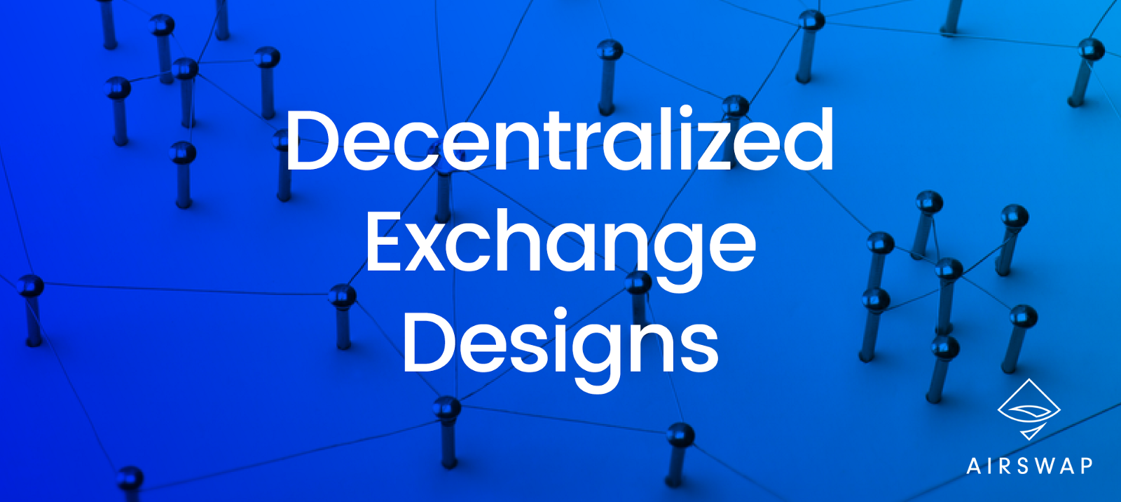 Decentralized Exchange